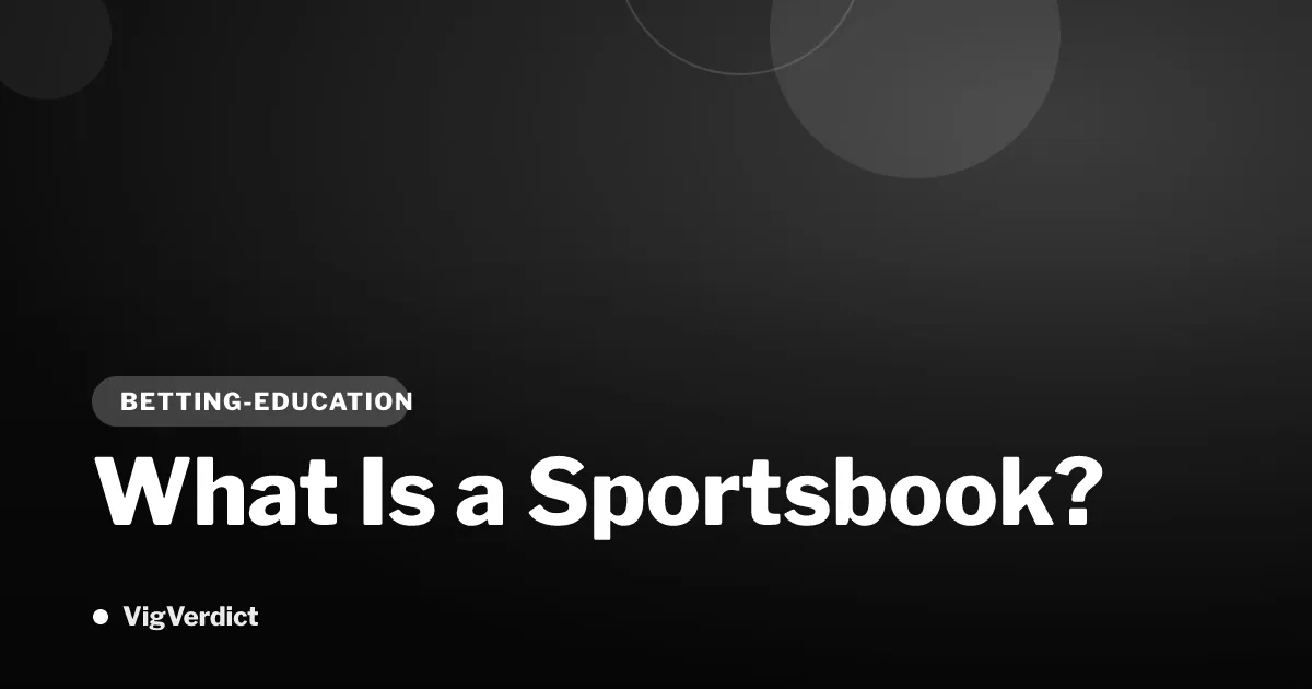 What Is a Sportsbook?